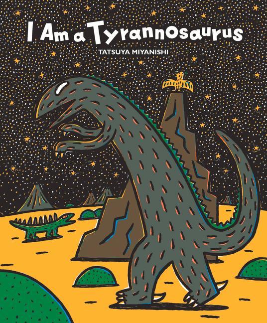 Vorderes Coverbild I Am a Tyrannosaurus