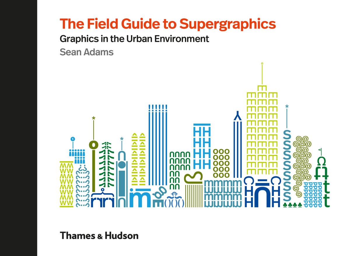 Vorderes Coverbild The Field Guide to Supergraphics