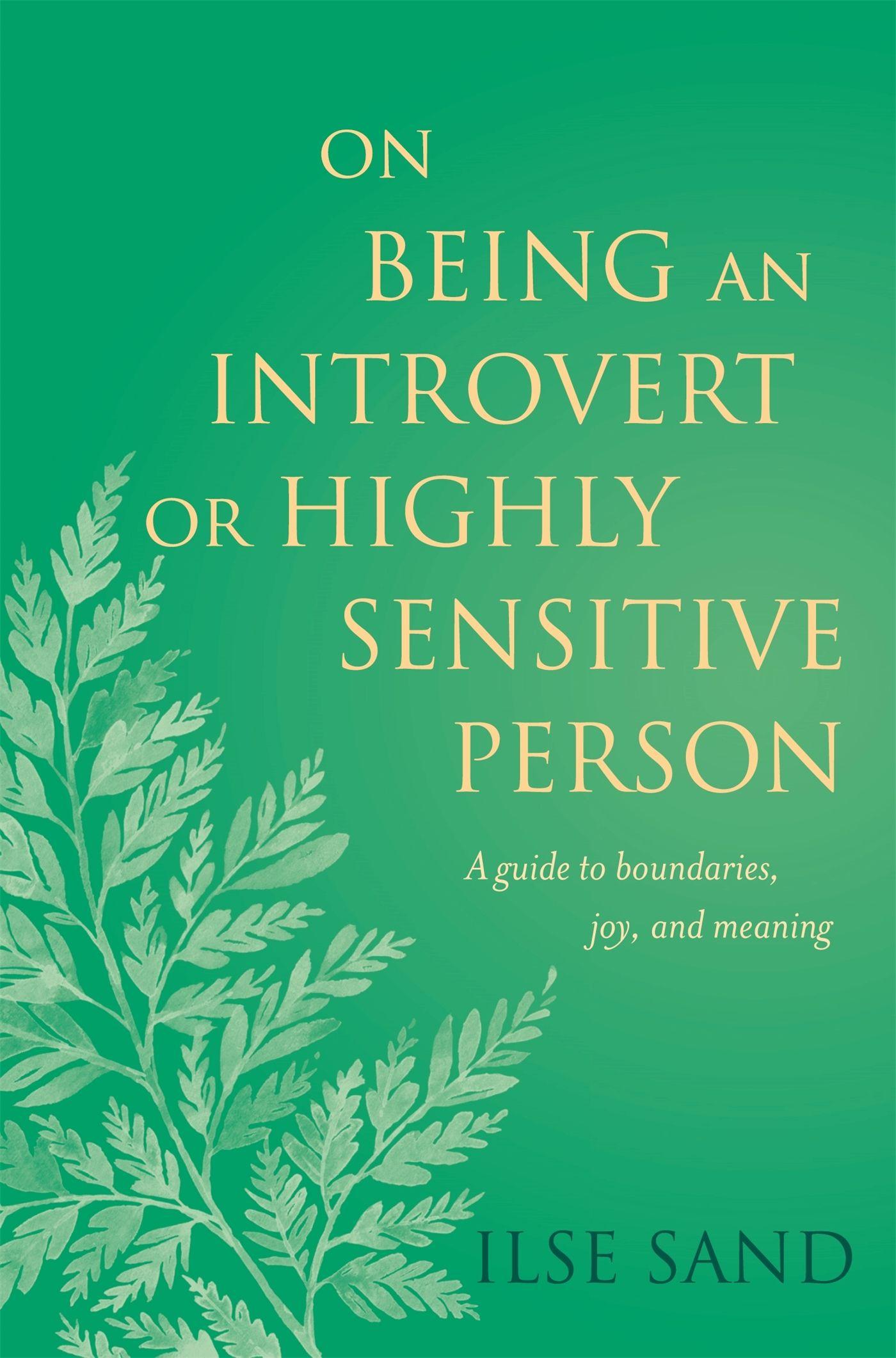 Vorderes Coverbild On Being an Introvert or Highly Sensitive Person