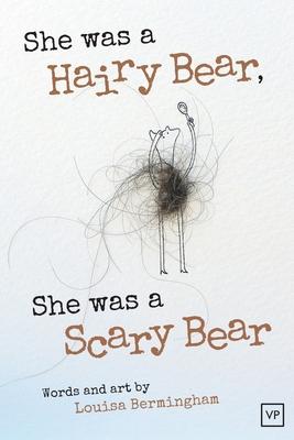 Vorderes Coverbild She Was a Hairy Bear, She Was a Scary Bear