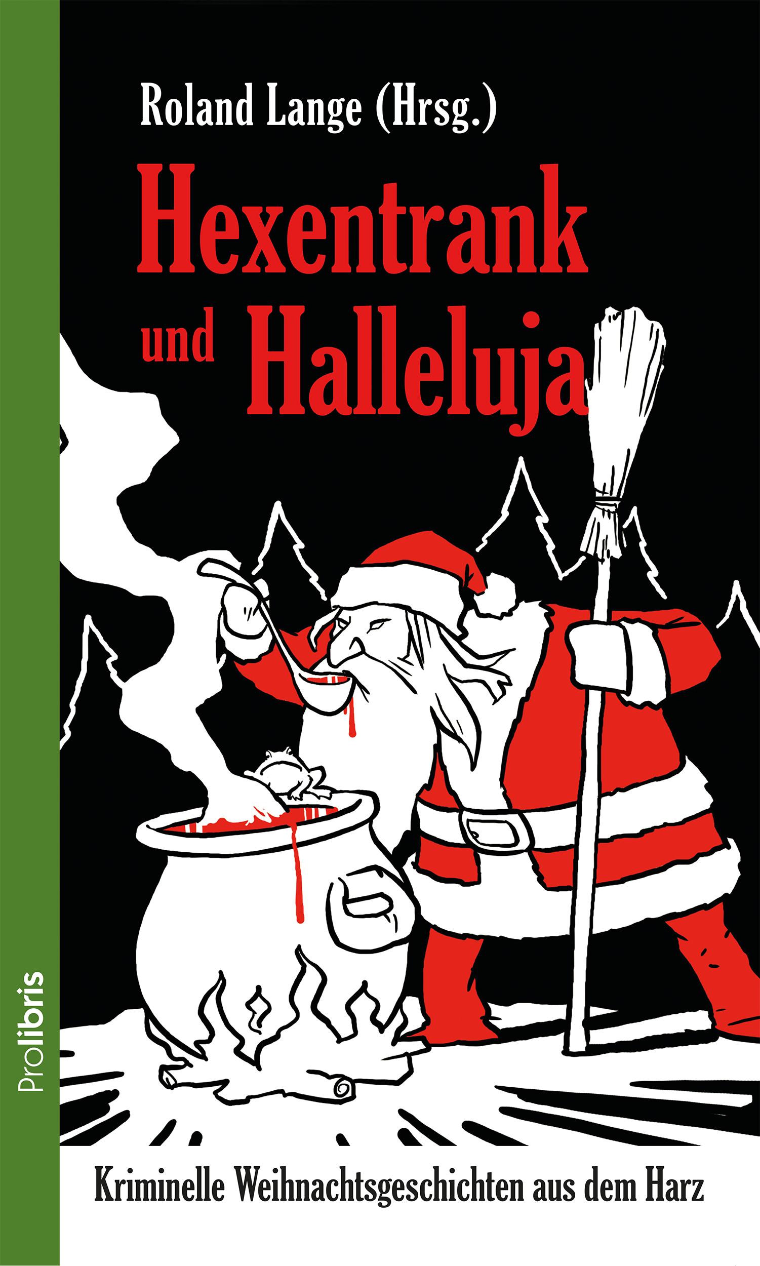 Vorderes Coverbild Hexentrank und Halleluja
