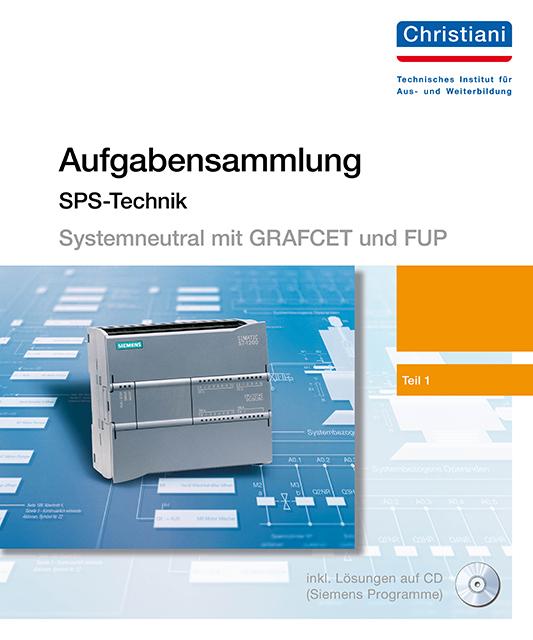 Vorderes Coverbild Aufgabensammlung für speicherprogrammierbare Steuerungen (systemneutral erstellt) Teil 1