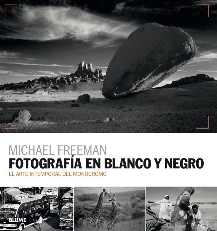 Vorderes Coverbild Fotografía en blanco y negro : el arte intemporal del monocromo