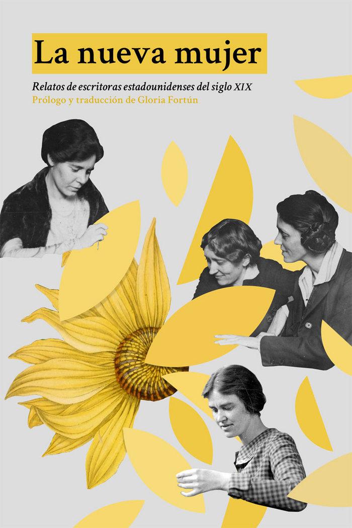 Vorderes Coverbild La nueva mujer : relatos de escritoras estadounidenses del siglo XIX
