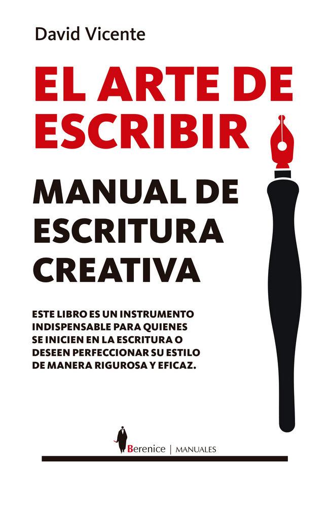 Vorderes Coverbild ARTE DE ESCRIBIR, EL . MANUAL DE ESCRITURA CREATIVA