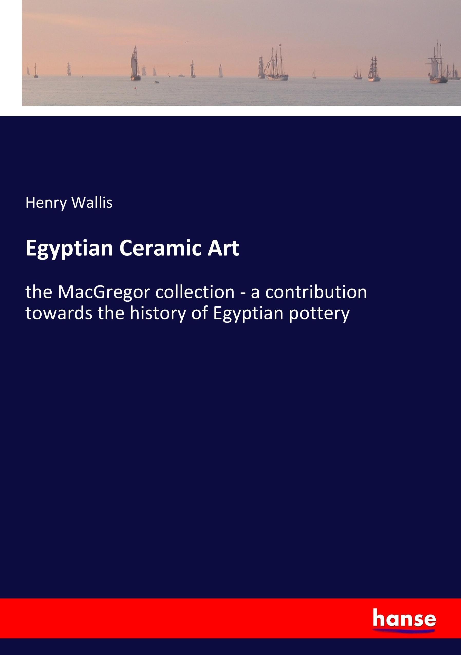 Vorderes Coverbild Egyptian Ceramic Art