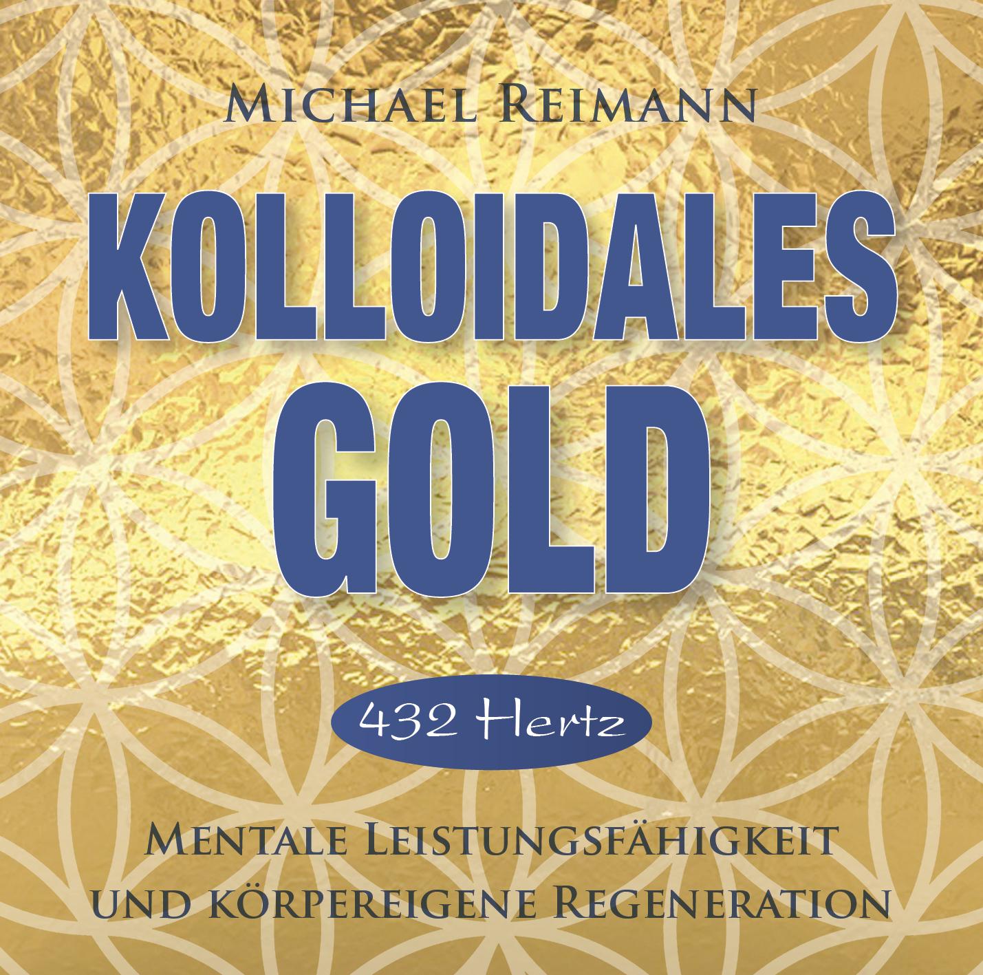 Vorderes Coverbild Kolloidales Gold [432 Hertz]
