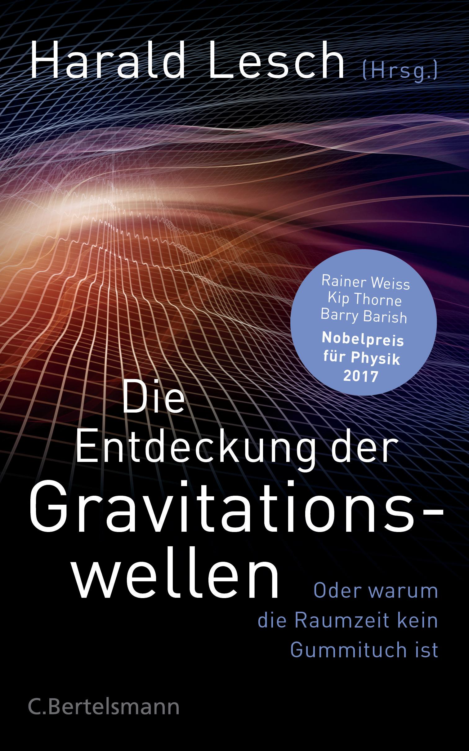 Vorderes Coverbild Die Entdeckung der Gravitationswellen