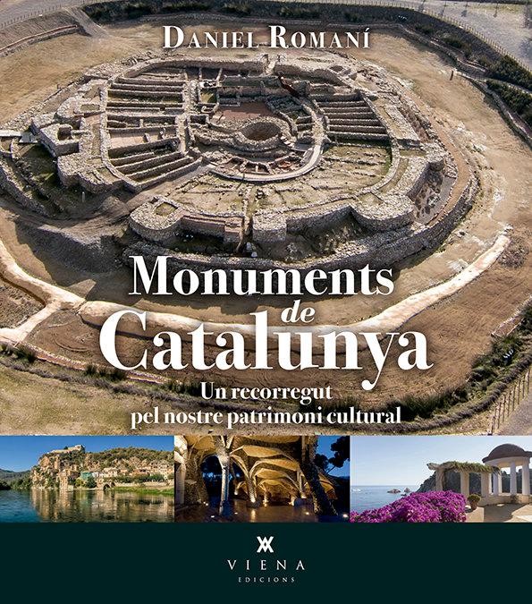 Vorderes Coverbild Monuments de Catalunya : Un recorregut pel nostre patrimoni cultural