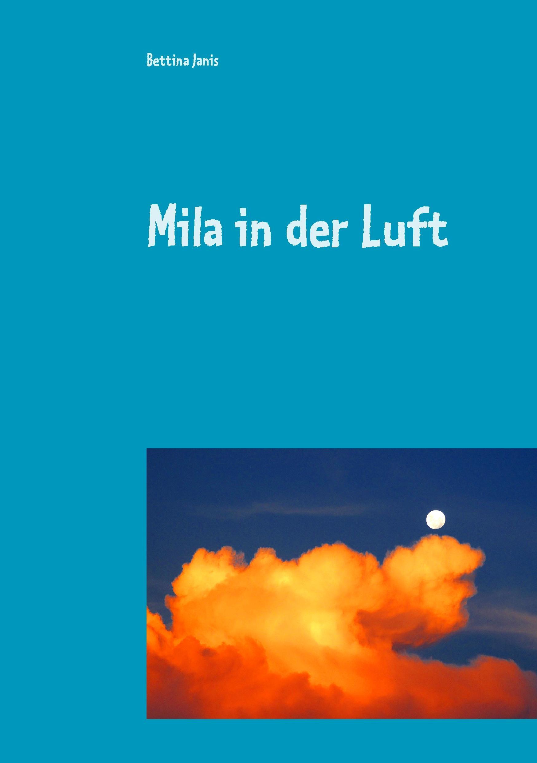 Vorderes Coverbild Mila in der Luft