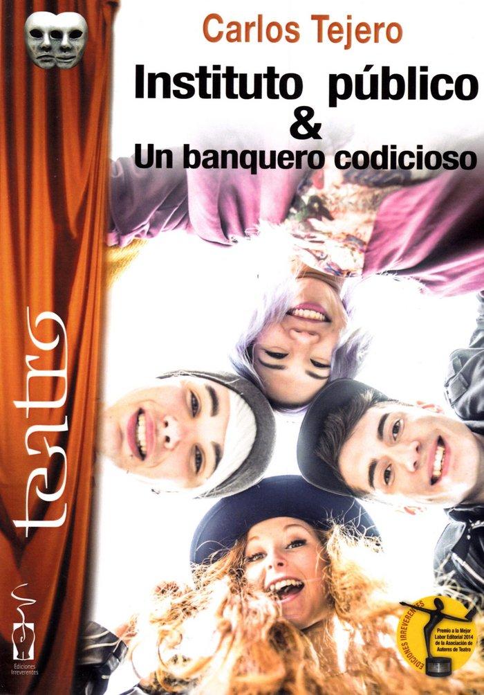 Vorderes Coverbild Instituto público ; Un banquero codicioso