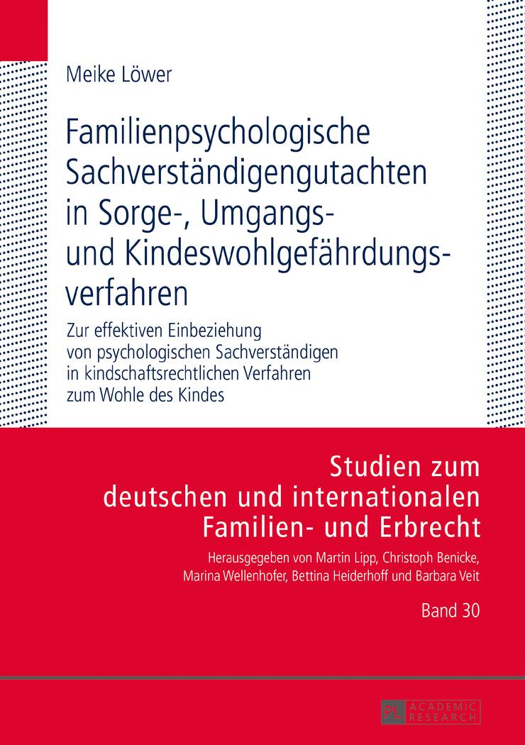 Vorderes Coverbild Familienpsychologische Sachverständigengutachten in Sorge-, Umgangs- und Kindeswohlgefährdungsverfahren