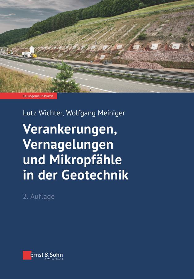 Vorderes Coverbild Verankerungen, Vernagelungen und Mikropfähle in der Geotechnik