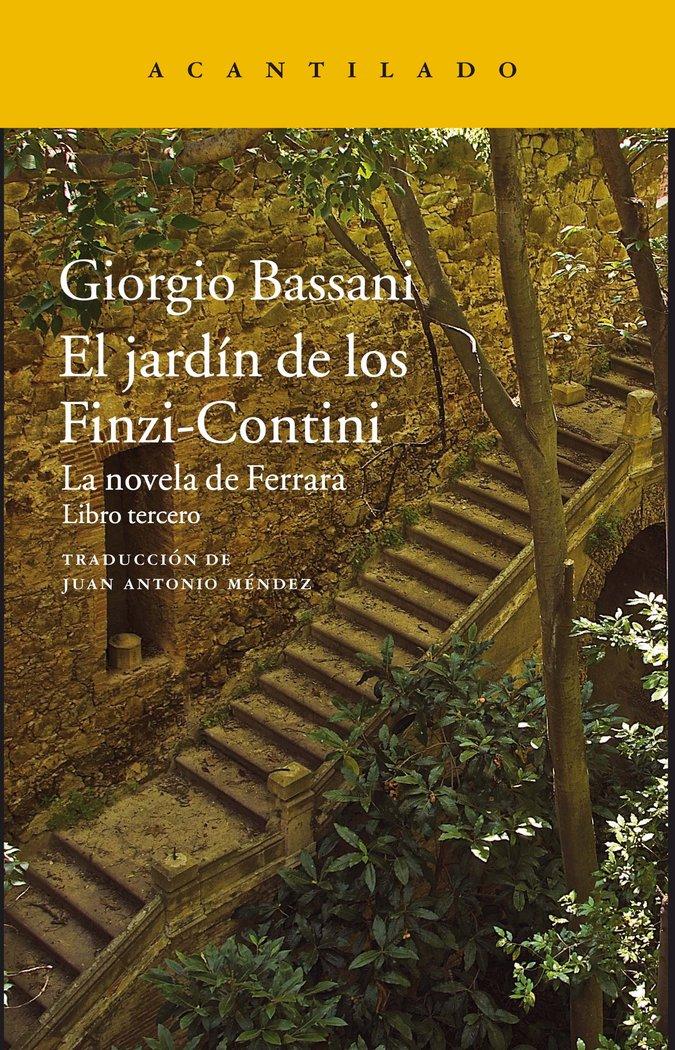 Vorderes Coverbild El jardín de los Finzi-Contini : la novela de Ferrara : libro tercero