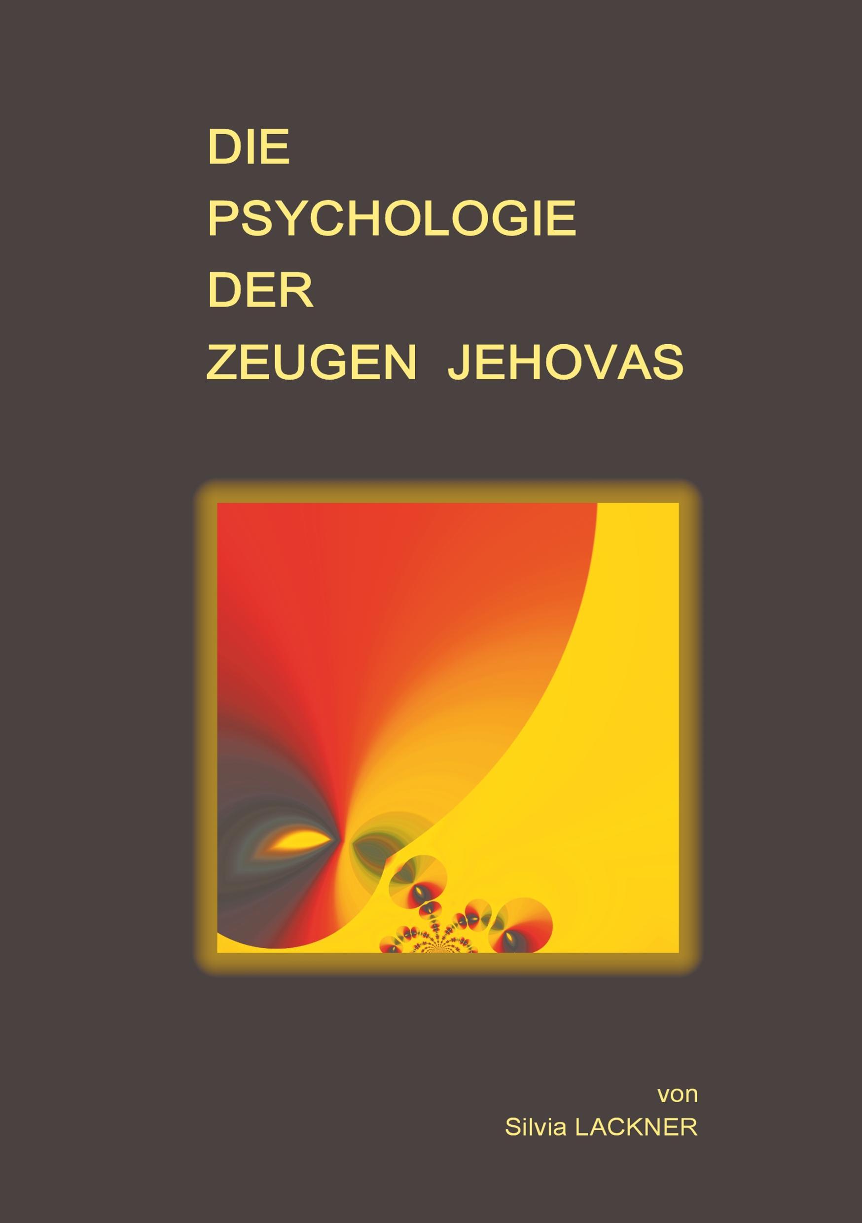 Vorderes Coverbild Die Psychologie der Zeugen Jehovas