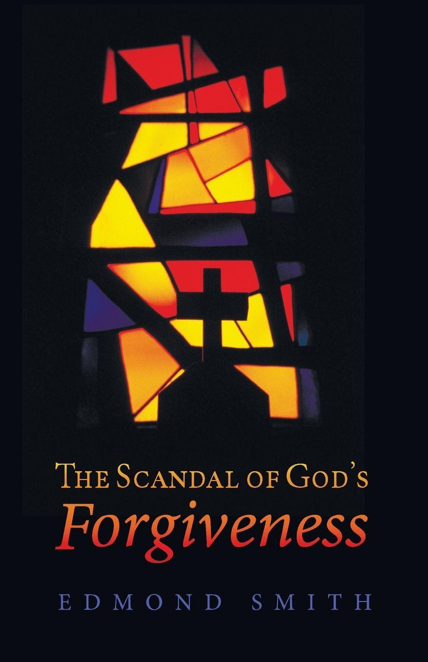 Vorderes Coverbild The Scandal of God's Forgiveness