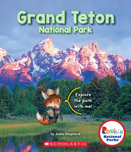 Vorderes Coverbild Grand Teton National Park (Rookie National Parks)