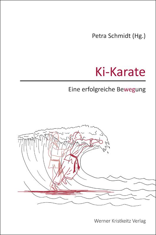 Vorderes Coverbild Ki-Karate - Eine erfolgreiche Bewegung