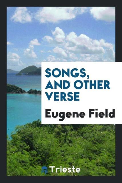 Vorderes Coverbild Songs, and Other Verse