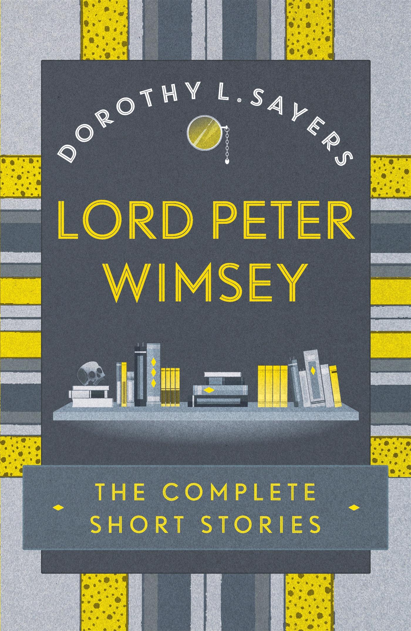 Vorderes Coverbild Lord Peter Wimsey: The Complete Short Stories