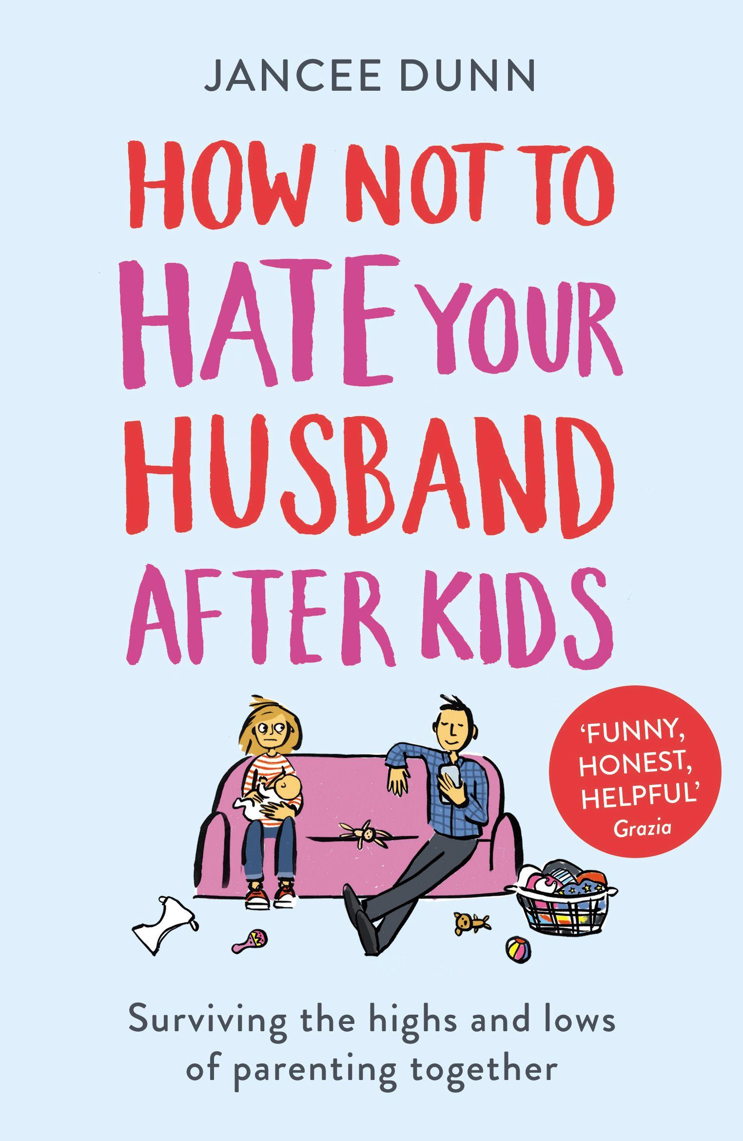 Vorderes Coverbild How Not to Hate Your Husband After Kids