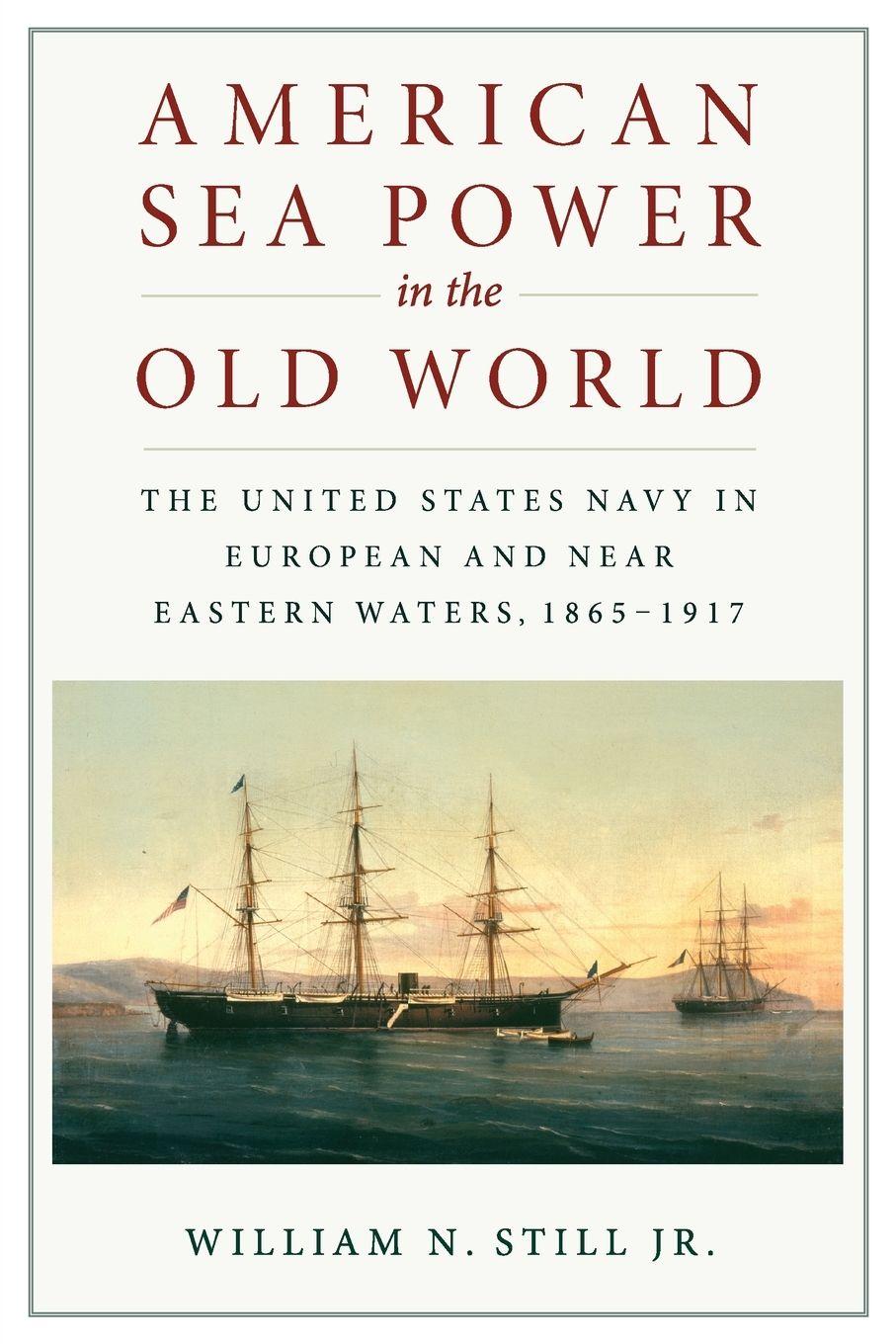 Vorderes Coverbild American Sea Power in the Old World