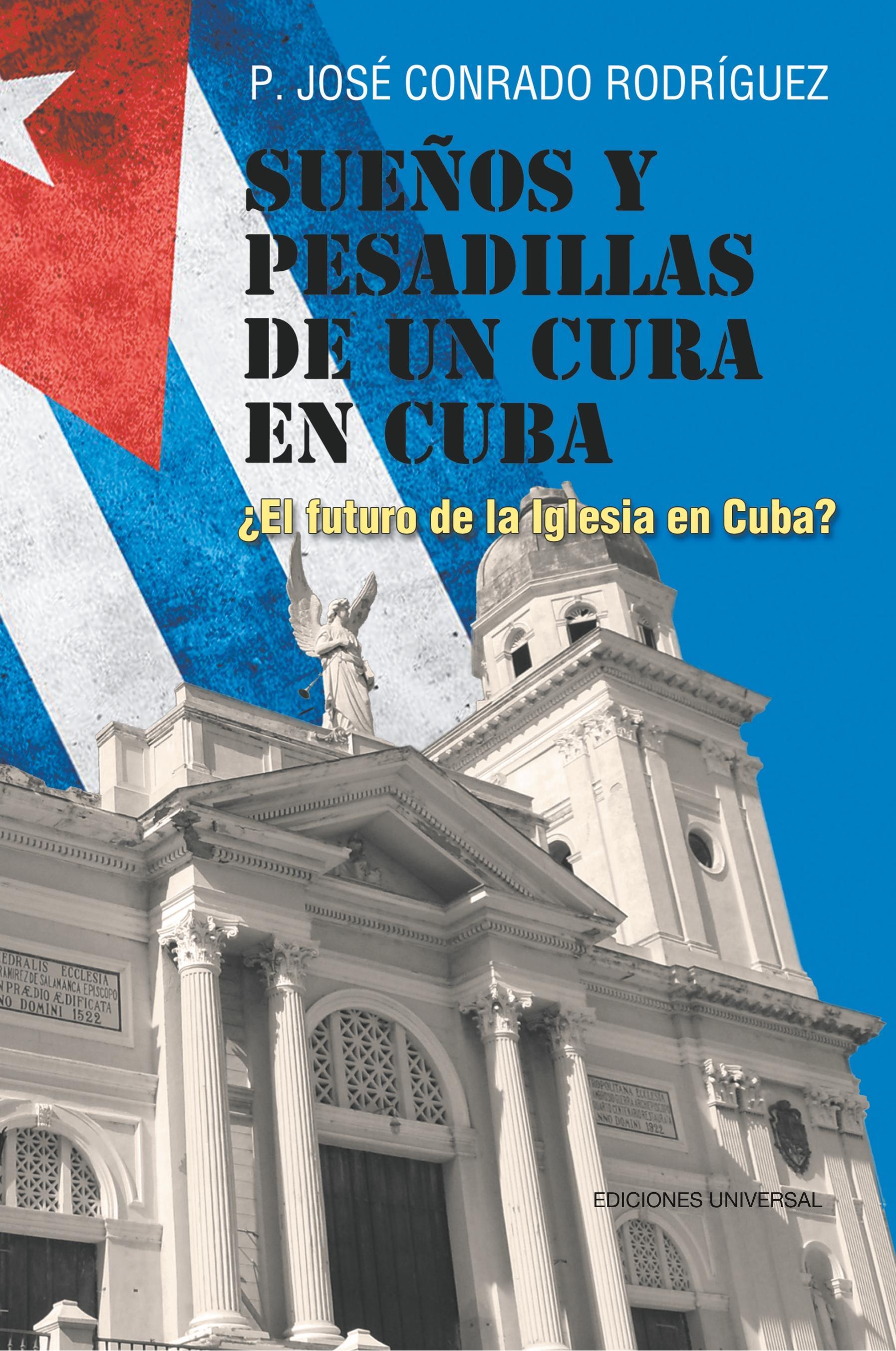 Vorderes Coverbild SUEÑOS Y PESADILLAS DE UN CURA EN CUBA