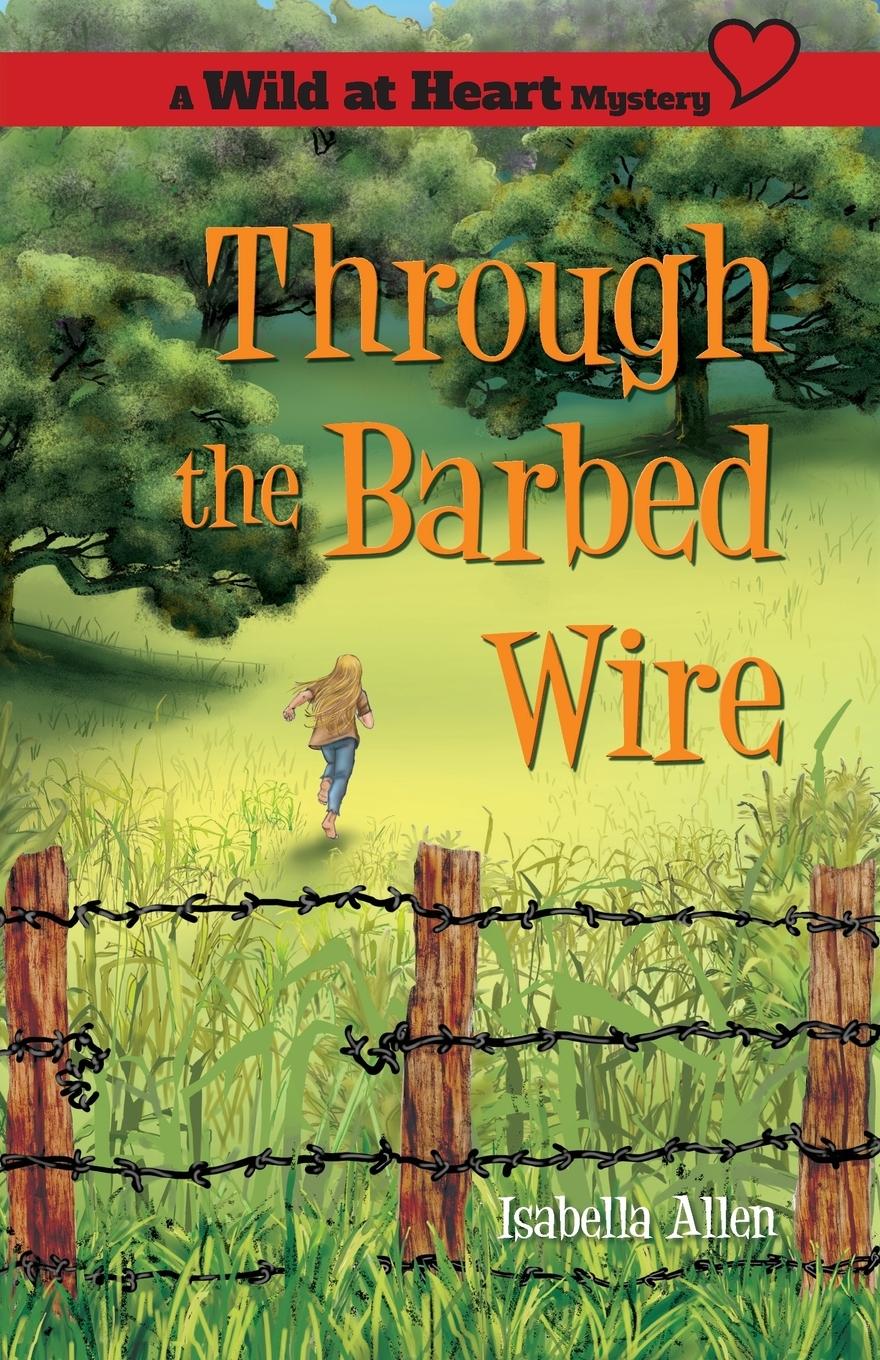 Vorderes Coverbild Through the Barbed Wire
