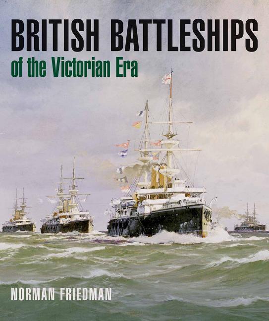Vorderes Coverbild British Battleships of the Victorian Era
