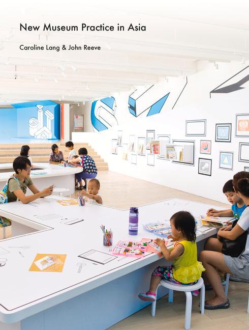 Vorderes Coverbild New Museum Practice in Asia