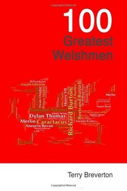 Vorderes Coverbild 100 Greatest Welshmen
