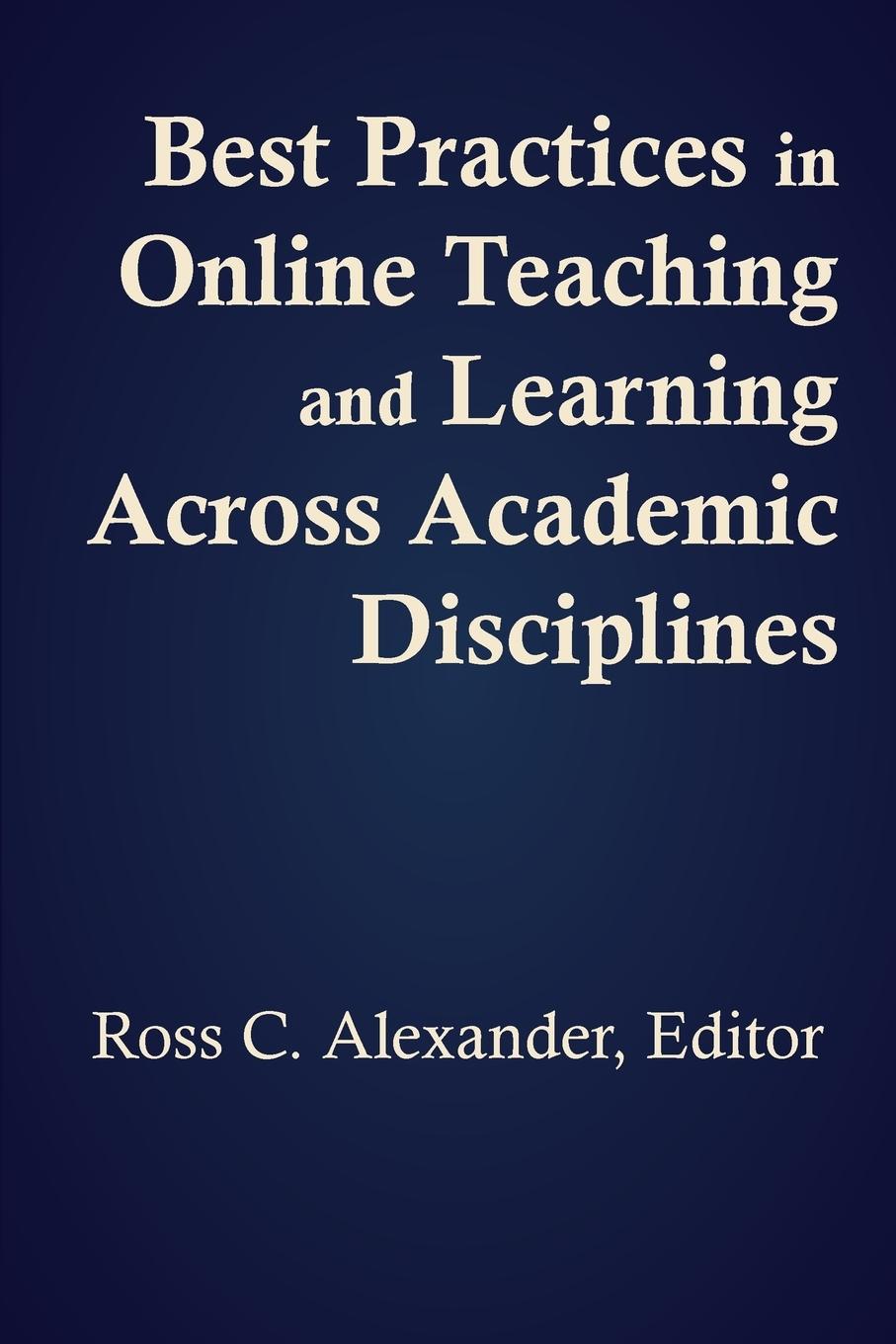 Vorderes Coverbild Best Practices in Online Teaching and Learning Across Academic Disciplines