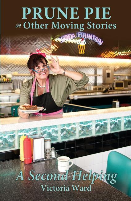 Vorderes Coverbild Prune Pie and Other Moving Stories: A Second Helping