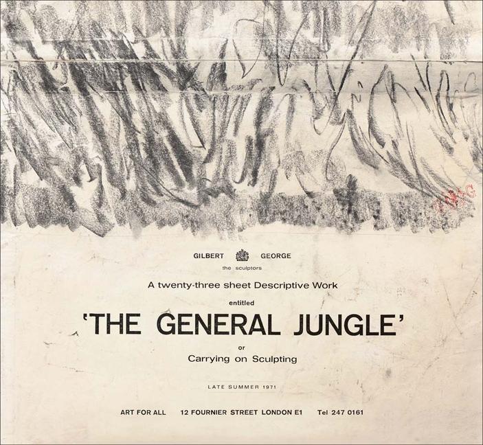 Vorderes Coverbild Gilbert & George: The General Jungle or Carrying on Sculpting