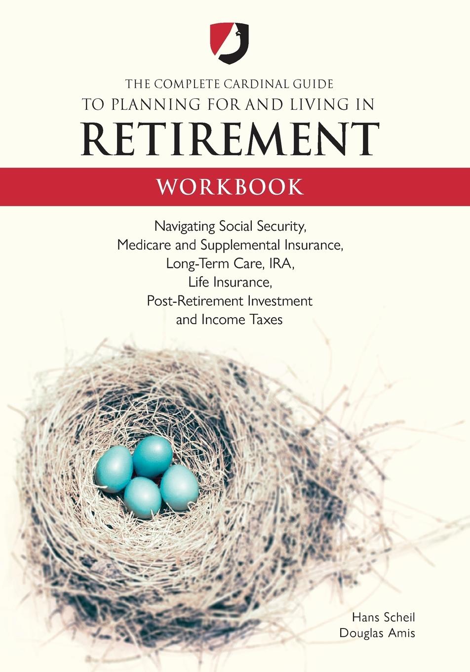 Vorderes Coverbild The Complete Cardinal Guide to Planning for and Living in Retirement Workbook