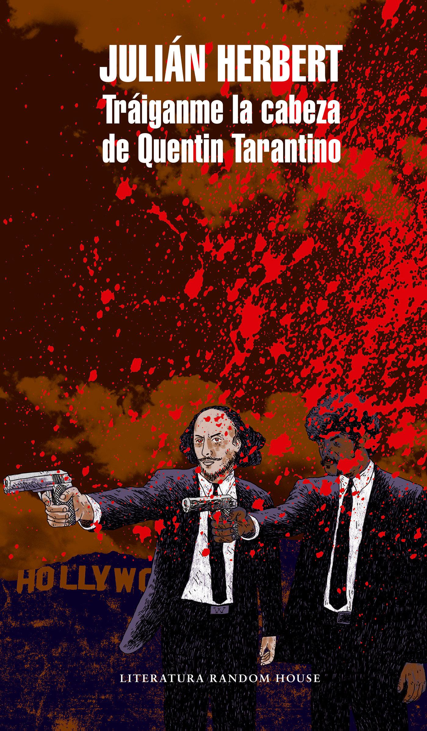 Vorderes Coverbild Tráiganme La Cabeza de Quentin Tarantino / Bring Me Quentin Tarantino's Head