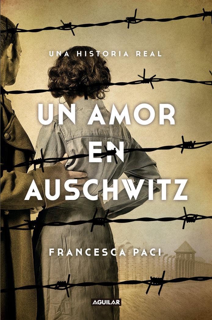Vorderes Coverbild Un amor en Auschwitz : una historia real
