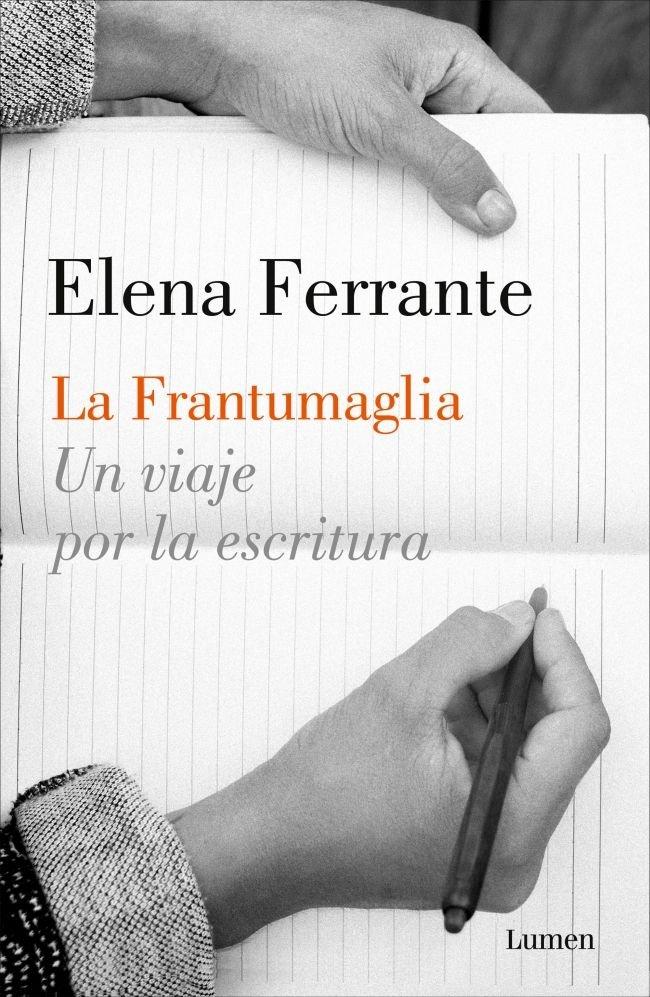 Vorderes Coverbild La frantumaglia : un viaje por la escritura
