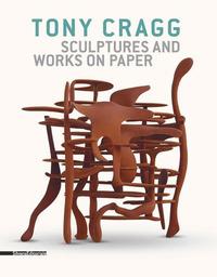 Vorderes Coverbild Tony Cragg: Sculptures and Works on Paper