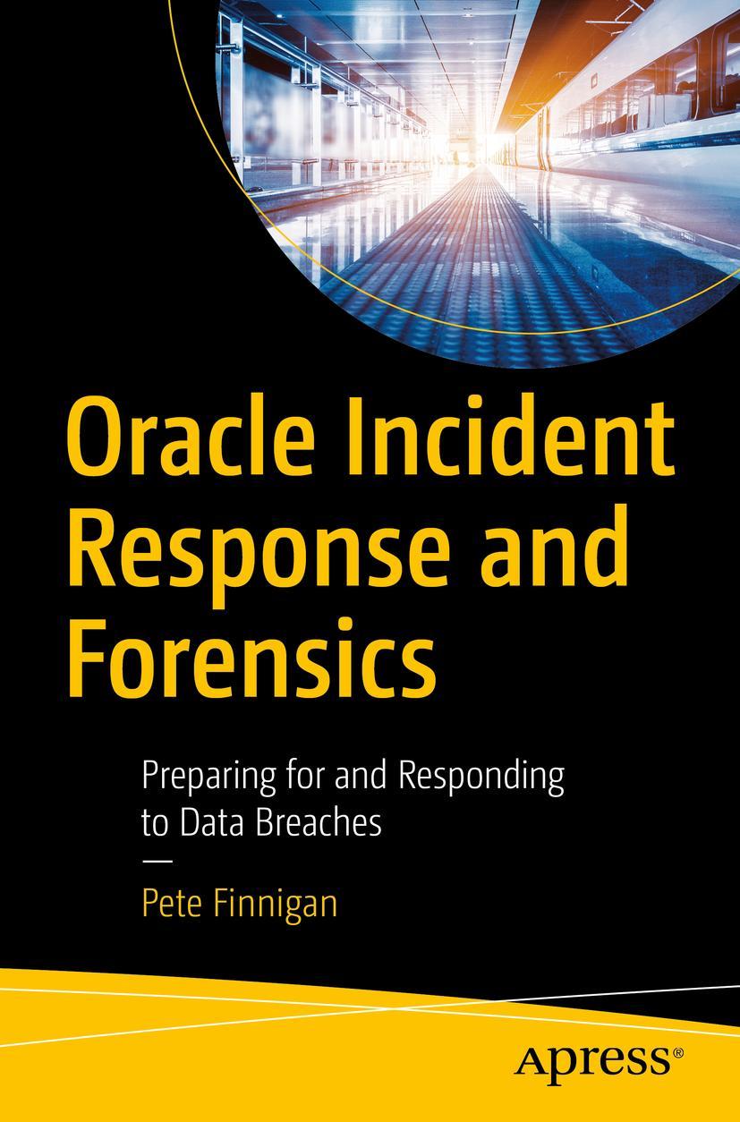 Vorderes Coverbild Oracle Incident Response and Forensics