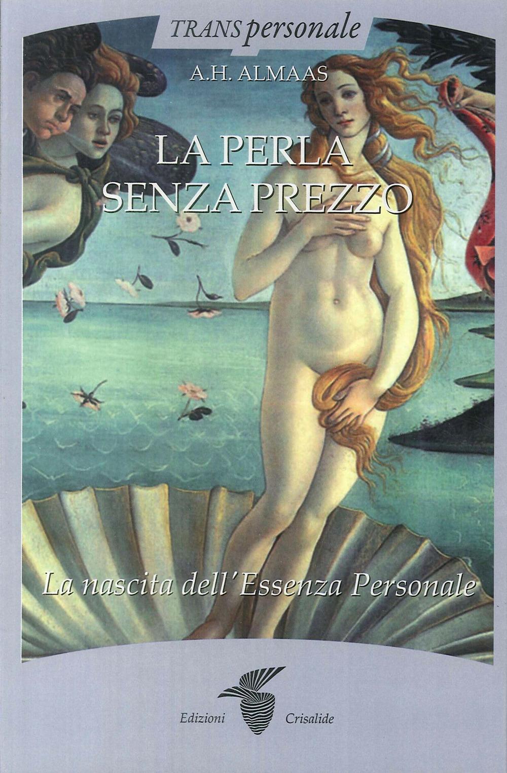 Vorderes Coverbild La perla senza prezzo. La nascita dell'essenza personale