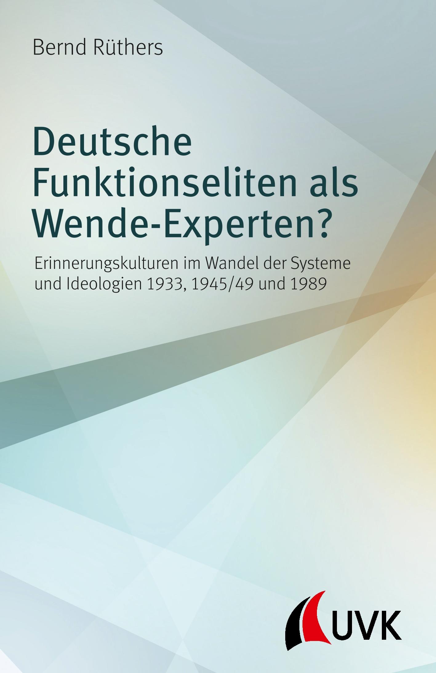 Vorderes Coverbild Deutsche Funktionseliten als Wende-Experten?