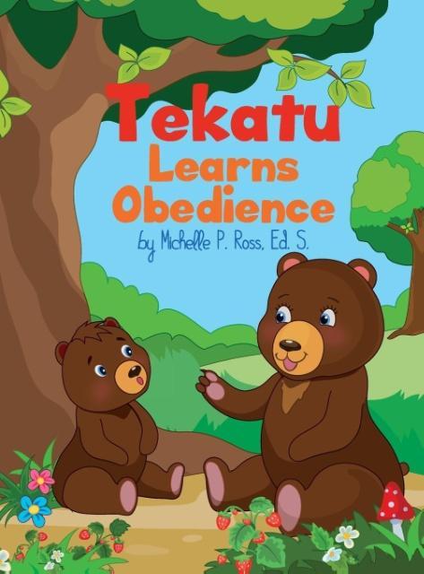 Vorderes Coverbild Tekatu Learns Obedience