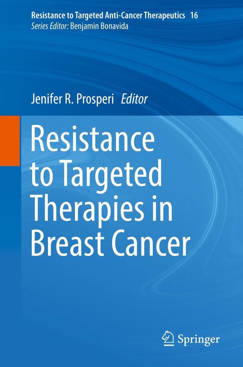 Vorderes Coverbild Resistance to Targeted Therapies in Breast Cancer
