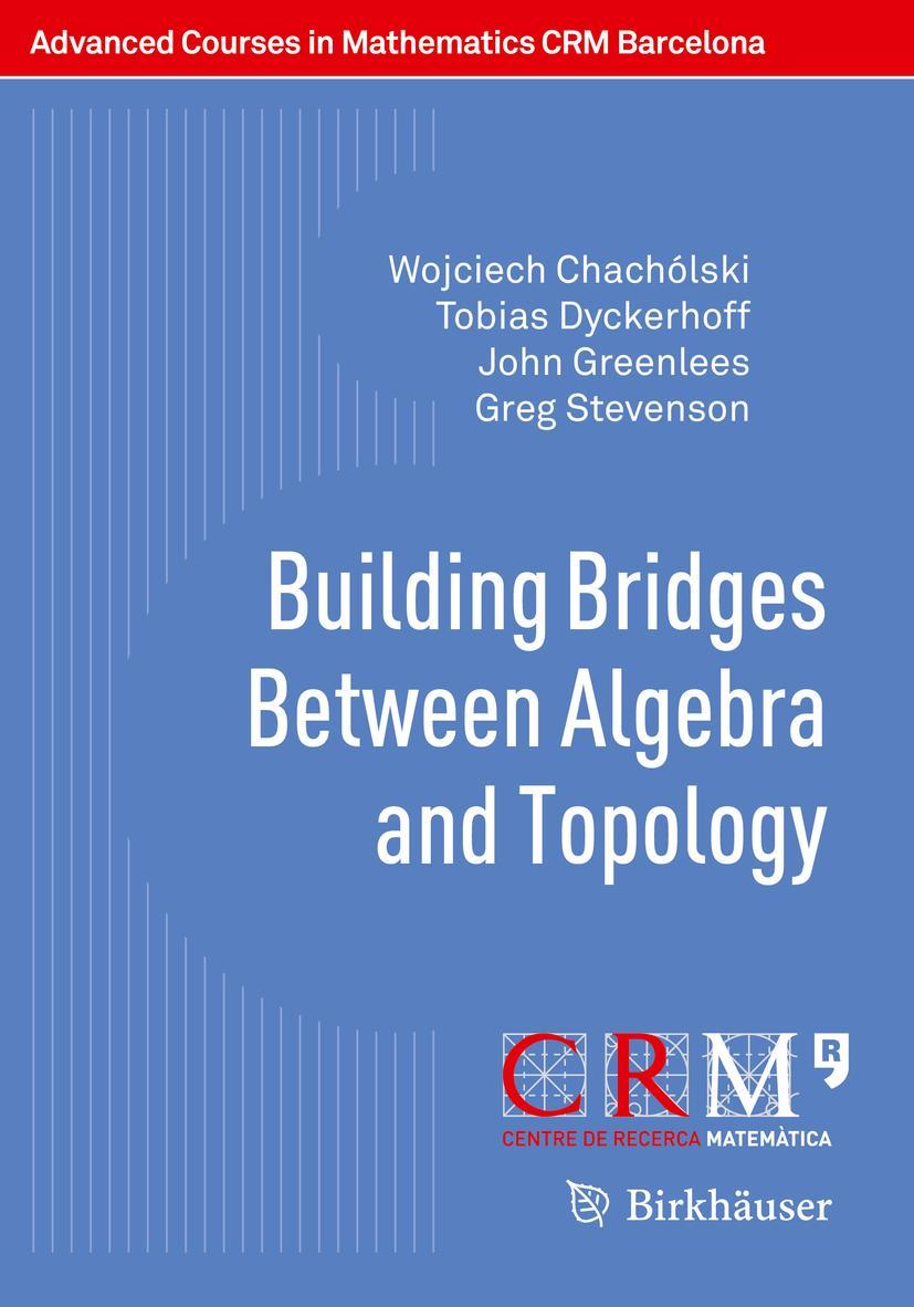 Vorderes Coverbild Building Bridges Between Algebra and Topology