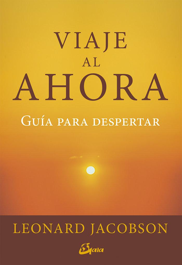 Vorderes Coverbild Viaje al ahora : guía para despertar