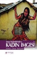 Vorderes Coverbild Savas Söylemlerinde Kadin Imgesi