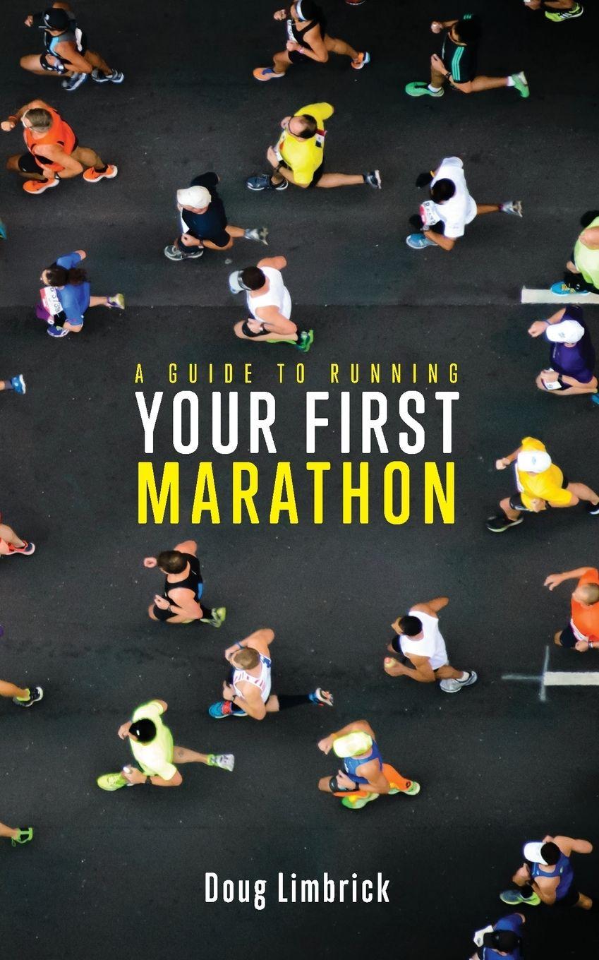 Vorderes Coverbild A Guide to Running Your First Marathon