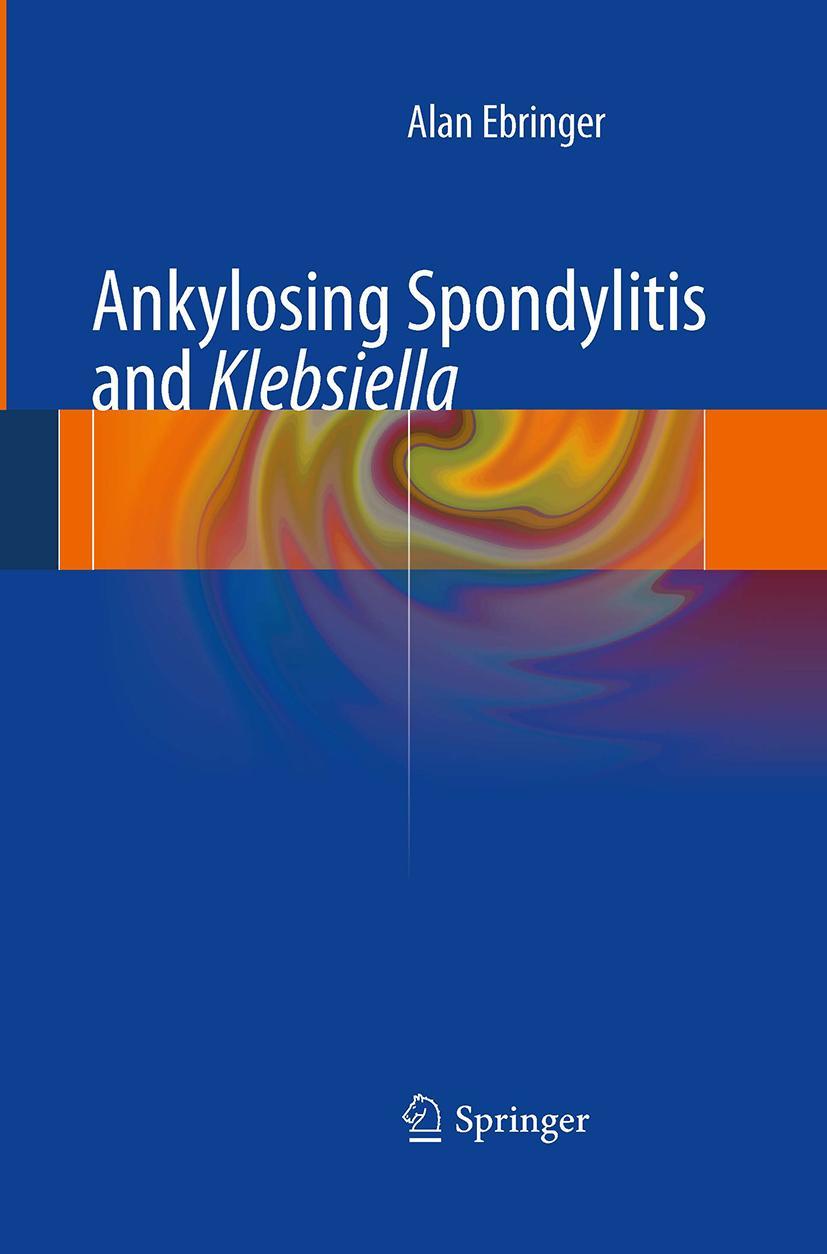 Vorderes Coverbild Ankylosing spondylitis and Klebsiella