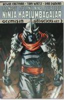 Vorderes Coverbild Ninja Kaplumbagalar Cilt 3 - Gecmisin Gölgeleri